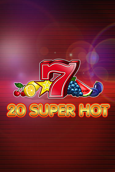 Слот 20 Super Hot в демо-режиме от Amusnet Interactive в Champion Slots Casino
