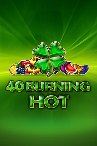 Слот 40 Burning Hot в демо-режиме от Amusnet Interactive в Champion Slots Casino