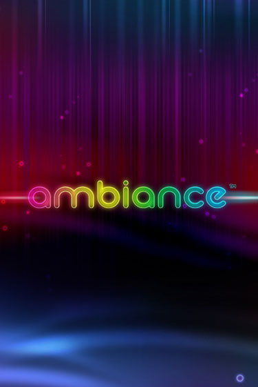 Слот Ambiance в демо-режиме от iSoftBet в Champion Slots Casino