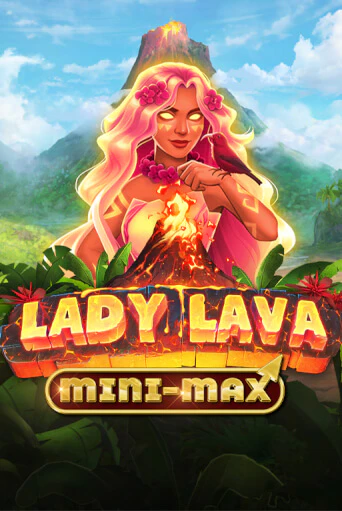 Слот Lady Lava Minimax в демо-режиме от Kalamba в Champion Slots Casino