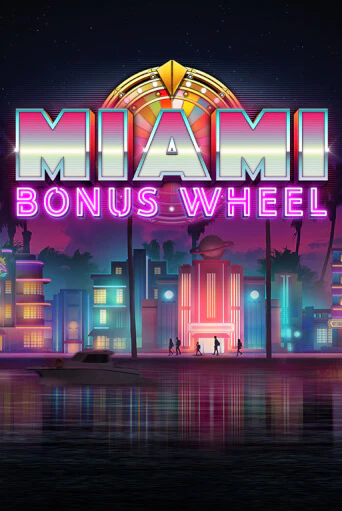 Слот Miami Bonus Wheel Hit'n'Roll в демо-режиме от Kalamba в Champion Slots Casino