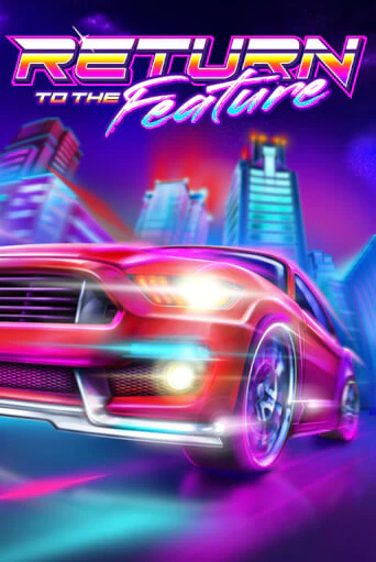 Слот Return To The Feature в демо-режиме от Habanero в Champion Slots Casino