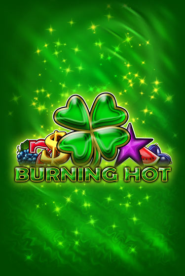 Слот Burning Hot в демо-режиме от Amusnet Interactive в Champion Slots Casino
