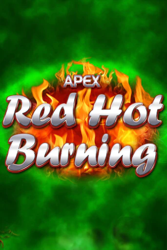 Слот Red Hot Burning в демо-режиме от Greentube в Champion Slots Casino